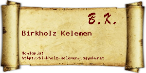 Birkholz Kelemen névjegykártya
